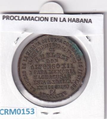 CRM0153 MEDALLA BRONCE 1875 PROCLAMACION DE ALFONSO XII EN LA HABANA 