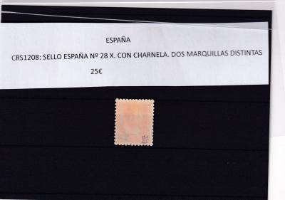 CRS1208 SELLO ESPAÑA Nº NE 28 X. CON CHARNELA. DOS MARQUILLAS DISTINTAS
