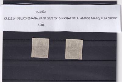 CRS1214 SELLOS ESPAÑA Nº NE 56/7 XX. SIN CHARNELA. AMBOS MARQUILLA “ROIG”