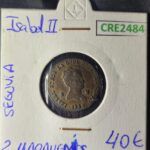 CRE2484 Moneda España Isabel II 2 maravedis Segovia 1847
