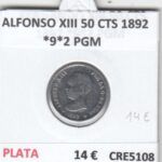 CRE5108 MONEDA ESPAÑA ALFONSO XIII 50 CTS 1892 *9*2 PGM PLATA