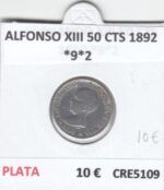CRE5109 MONEDA ESPAÑA ALFONSO XIII 50 CTS 1892 *9*2 PLATA