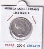 CRE4419 MONEDA ESPAÑA ISABEL II 1853 4 REALES SEVILLA
