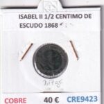 CRE9423 MONEDA ESPAÑA ISABEL II 1/2 CENTIMO DE ESCUDO 1868 SEGOVIA