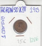 CRE1286 MONEDA ESPAÑA ALFONSO XIII 1 CENTIMO 1913