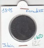 CRE1350 MONEDA ESPAÑA FERNANDO VII 1815 JUBIA