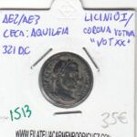 CRE1513 Ae2-Ae3 Aquileia Licinio I/Corona Votiva "VOT XX"