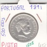 CR1505 MONEDA PORTUGAL 500 REIS 1891 PLATA SIN CIRCULAR