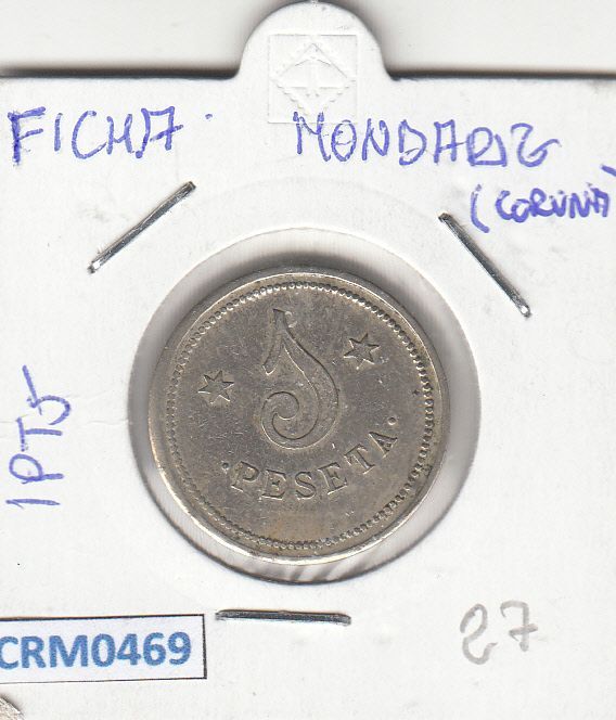 imagen-13-12783.jpg CRM0469 FICHA MONDARIZ LA CORUÑA 1 PESETA - Imagen 1