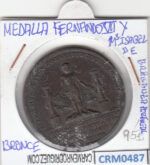 CRM0487 MEDALLA FERNANDO VII E ISABEL II BRONCE BC