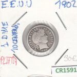 CR1591 MONEDA EEUU 1 DIME PLATA 1902 MBC