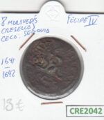 CRE2042 MONEDA ESPAÑA FELIPE IV 8 MARAVEDIS RESELLO SEGOVIA 1641-42