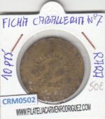 CRM0502 FICHA CABALLERIA Nº 7 10 PESETAS RARA BC