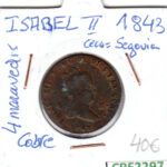 CRE2297 MONEDA ESPAÑA ISABEL II 4 MARAVEDIS 1843 SEGOVIA