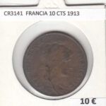 CR3141 MONEDA FRANCIA 10 CENTIMOS 1913 MBC