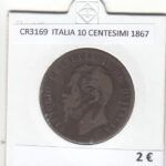 CR3169 MONEDA ITALIA 10 CENTESIMI 1867 MBC