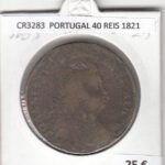 CR3283 MONEDA PORTUGAL 40 REIS 1821 MBC