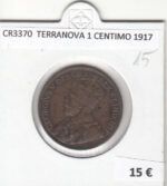 CR3370 MONEDA TERRANOVA 1 CENTIMO 1917 MBC
