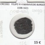 CRE3363 MONEDA ESPAÑA FELIPE IV 4 MARAVEDIS BURGOS 1598-1621