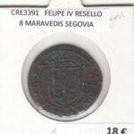 CRE3391 MONEDA ESPAÑA FELIPE IV RESELLO 8 MARAVEDIS SEGOVIA