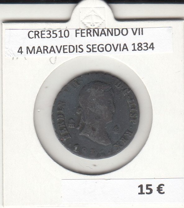 imagen-13-17338.jpg CRE3510 MONEDA ESPAÑA FERNANDO VII 4 MARAVEDIS SEGOVIA 1834 - Imagen 1