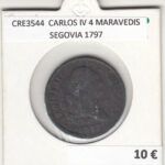 CRE3544 MONEDA ESPAÑA CARLOS IV 4 MARAVEDIS SEGOVIA 1797