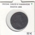 CRE3546 MONEDA ESPAÑA CARLOS IV 4 MARAVEDIS SEGOVIA 1808