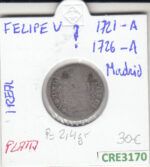 CRE3170 MONEDA ESPAÑA FELIPE V 1 REAL VER DESCRIPCION EN FOTO