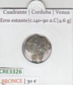 CRE3326 MONEDA ROMANA CUADRANTE BRONCE VER DESCRIPCION EN FOTO