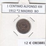 CRE3881 MONEDA ESPAÑA 1 CENTIMO ALFONSO XIII 1912 *2 MADRID  BO MBC