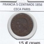 CR3405 MONEDA FRANCIA 5 CENTIMOS 1856 CECA PARIS BC