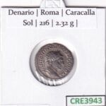 CRE3943 MONEDA ROMANA DENARIO ROMA CARACALLA SOL 216 PLATA