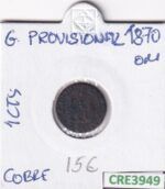CRE3949 MONEDA ESPAÑA 1 CTS GOBIERNO PROVISIONAL 1870 COBRE BC