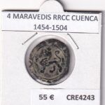 CRE4243 MONEDA ESPAÑA 4 MARAVEDIS REYES CATOLICO CUENCA 1454-1504