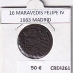 CRE4261 MONEDA ESPAÑA 16 MARAVEDIS FELIPE IV 1663 MADRID