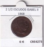 CRE4273 MONEDA ESPAÑA 2 1/2 ESCUDOS ISABEL II 1868