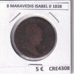 CRE4308 MONEDA ESPAÑA  8 MARAVEDIS ISABEL II 1838