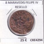 CRE4294  MONEDA ESPAÑA  8 MARAVEDIS FELIPE IV RESELLO