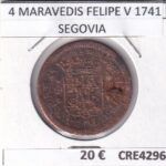 CRE4296  MONEDA ESPAÑA  4 MARAVEDIS FELIPE V 1741 SEGOVIA
