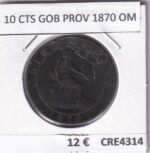 CRE4314  MONEDA ESPAÑA 10 CTS GOBIERNO PROVISIONAL 1870 OM
