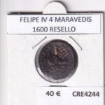 CRE4244  MONEDA ESPAÑA  FELIPE IV 4 MARAVEDIS 1600 RESELLO
