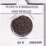 CRE4249  MONEDA ESPAÑA  FELIPE IV 8 MARAVEDIS 1669 RESELLO