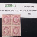 CRCOL511 CUBA Bloque de cuatro del sello nº 16, con restos de goma original al dorso
