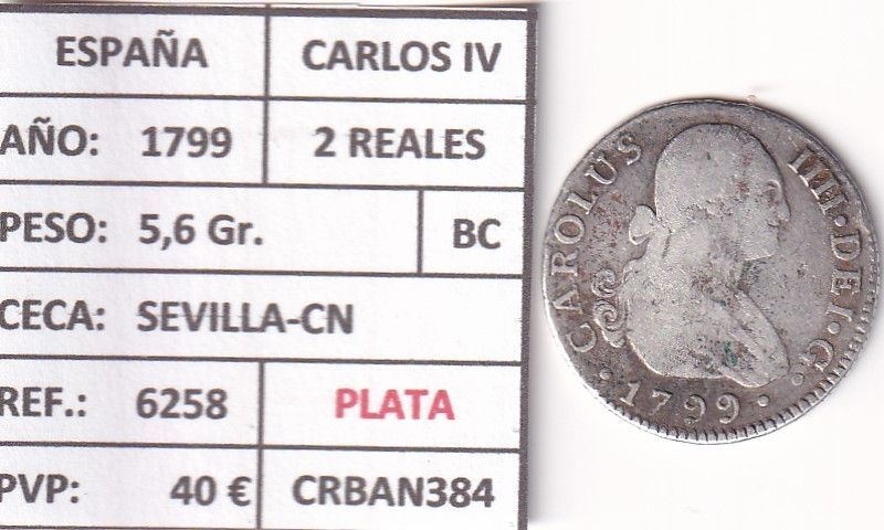 imagen-13-22769.jpg CRBAN384 MONEDA ESPAÑA CARLOS IV 2 REALES 1799 (VER DESCRIPCION EN FOTO) - Imagen 1
