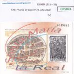CRS874 SELLO ESPAÑA  Prueba de Lujo nº 73. Año 2000