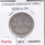 CRE4051 MONEDA ESPAÑA 2 REALES CARLOS IV 1806 SEVILLA CN