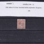 CRS930 SELLO ESPAÑA nº 217ed. Variedad doble impresión. Sin goma.