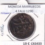 CR3433 MONEDA MARRUECOS 4 FALUS 1290