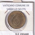 CR3440 MONEDA VATICANO COMUNE DE SASSELLO 50 CENTIMOS