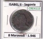 CRE4115 MONEDA ESPAÑA ISABEL II 1846 8 MARAVEDIS SEGOVIA